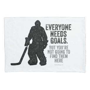 Jeder braucht Goals (Hockey) Pillowcase Kissenbezug