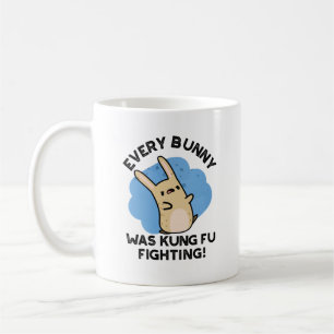 Jeder Bunny war Kung Fu kämpfen Funny Rabbit Pun Kaffeetasse