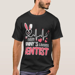 Jeder Bunny's ist Lieblings-Zahnarzt Niedlichen Bu T-Shirt
