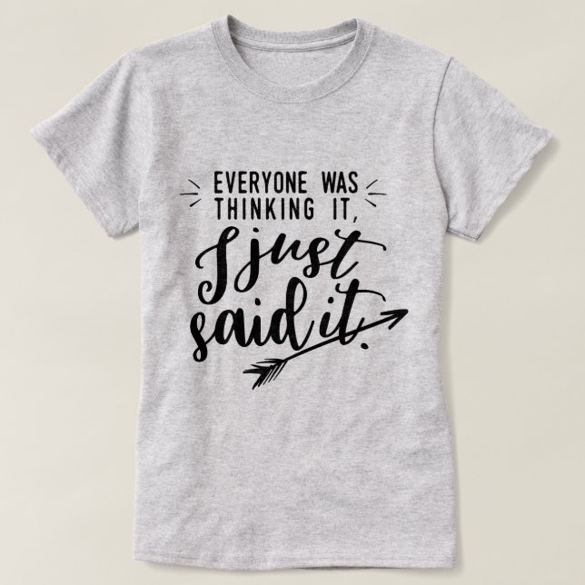 Jeder dachte darüber nach.. T-Shirt (Design vorne)