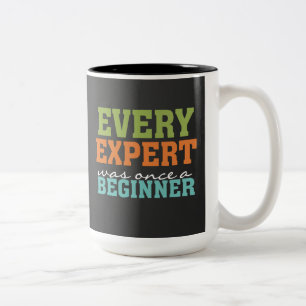 Jeder Experte war einmal eine Anfänger-Tafel-Tass Zweifarbige Tasse