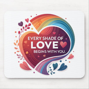 Jeder Farbton der Liebe Mousepad