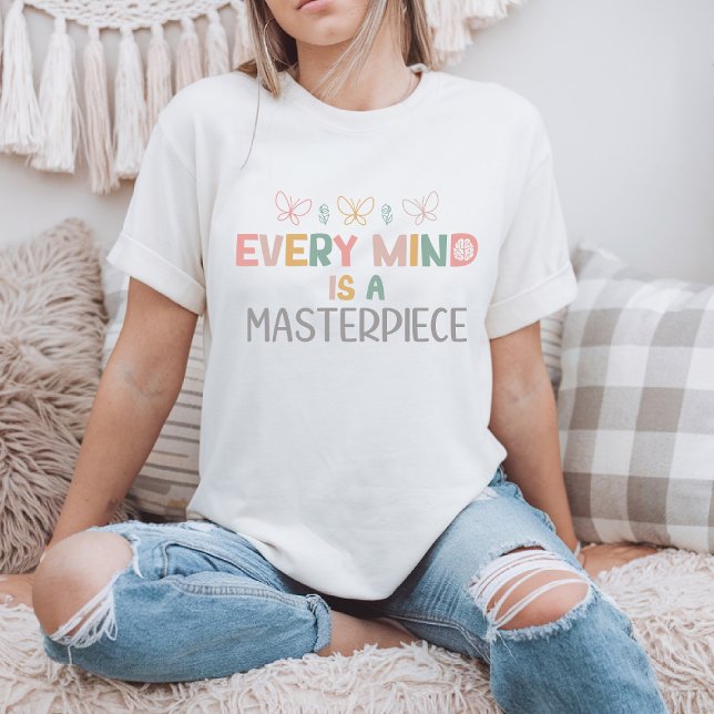 Jeder Geist ist ein Meisterwerk Autismus Akzeptanz T-Shirt (Von Creator hochgeladen)
