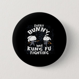Jeder Hase war Kung Fu kämpfender Karate-Ninja Ost Button