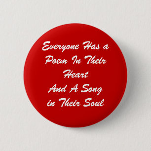 Jeder hat einen Gedicht-Button Button