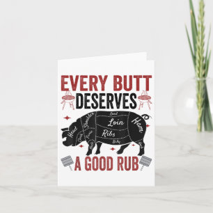 Jeder Hintern verdient ein gutes Rub Funny Schwein Karte