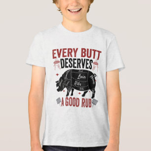 Jeder Hintern verdient ein gutes Rub Funny Schwein Tri-Blend Shirt