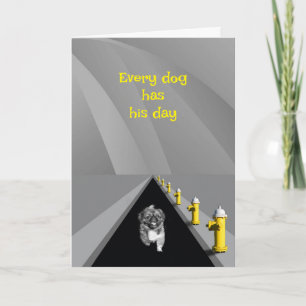 Jeder Hund hat seinen Tag - humorvolle Vatertagska Karte