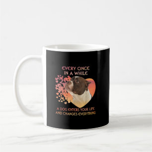 Jeder Hund in AWhile tritt in Ihr Leben Amerika ei Kaffeetasse