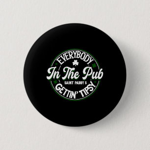 Jeder im Pub bekommt Tippy zum St Patricks Day Button