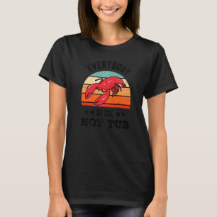 Jeder in der Hot Tub Crawfish Boil Cajun Vint T-Shirt