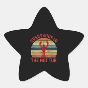 Jeder in Hot Tub Funny Crawfish Crayfish Stern-Aufkleber