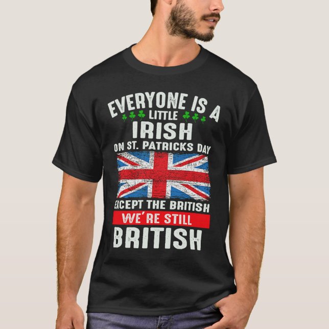 Jeder ist außer am St. Patrick's Day ein bisschen  T-Shirt (Vorderseite)