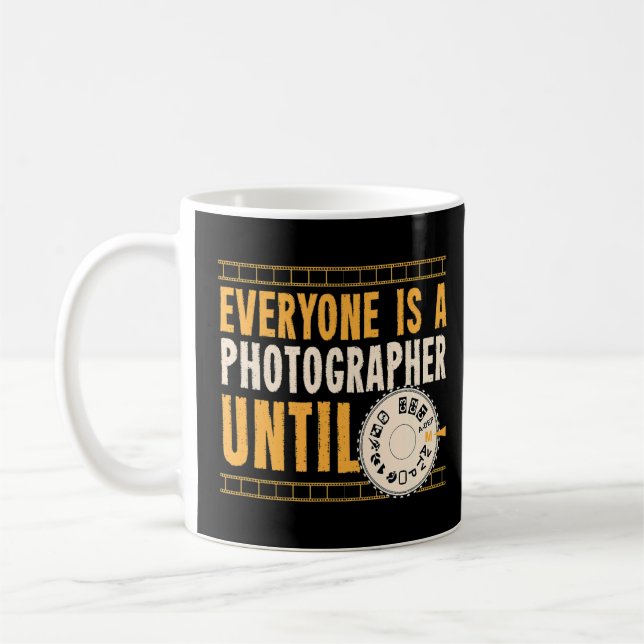 Jeder ist bis zum manuellen Modus Foto Fotograf Kaffeetasse (Links)