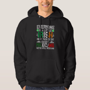 Jeder ist ein bisschen irisch am St. Patrick Day a Hoodie