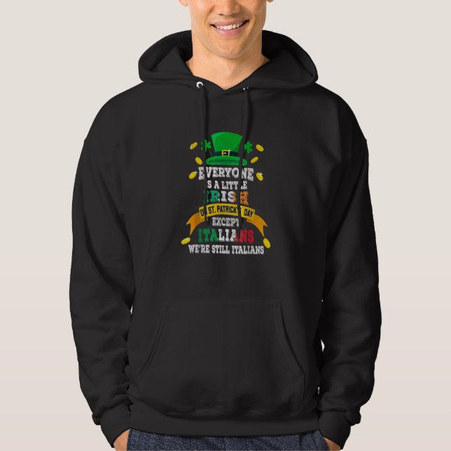 Jeder ist ein bisschen irisch am St. Patrick Day a Hoodie (Vorderseite)