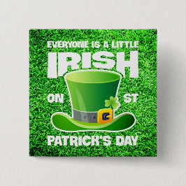 Jeder ist ein bisschen irisch am St. Patrick's Day Button
