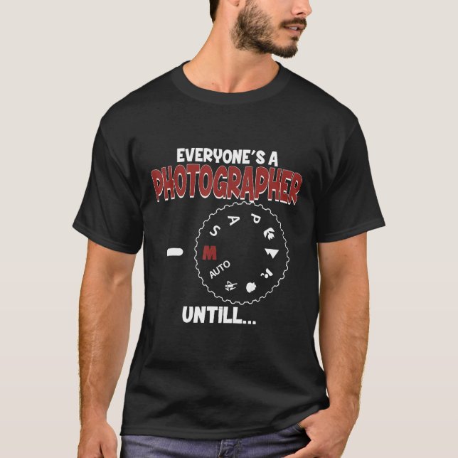 Jeder ist Fotograf bis...Handmodus Gif T-Shirt (Vorderseite)