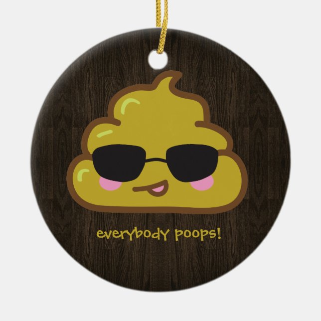 jeder kackt keramik ornament (Vorne)