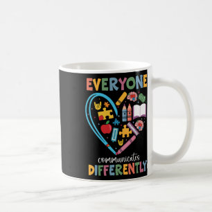 Jeder kommuniziert anders Autismus-Bewusstsein Kaffeetasse