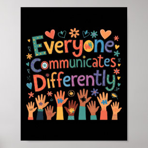 Jeder kommuniziert anders über Autismus-Bewusstsei Poster