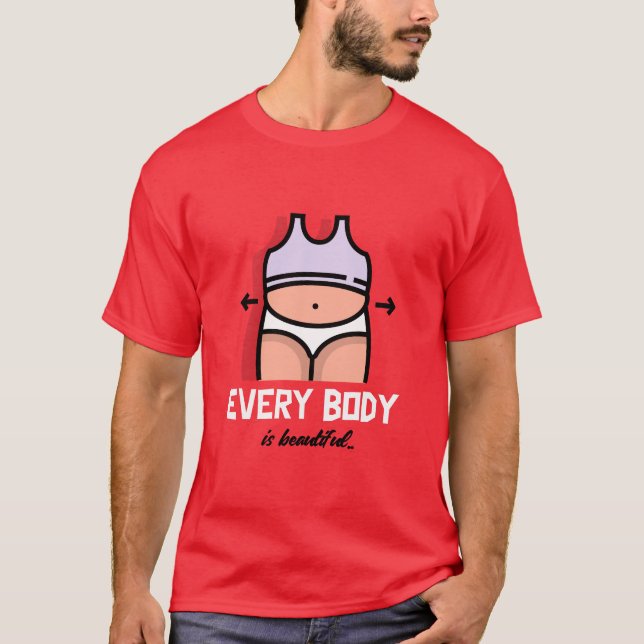 Jeder Körper ist ein schönes Fitness Workout T-Shirt (Vorderseite)