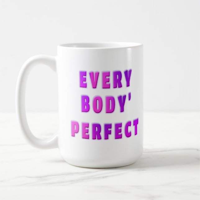jeder Körper perfekt Kaffeetasse (Links)