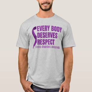 Jeder Körper verdient Respekt vor Essstörungen T-Shirt