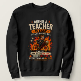 Jeder Lehrer wird das verstehen 😂🔥 Sweatshirt