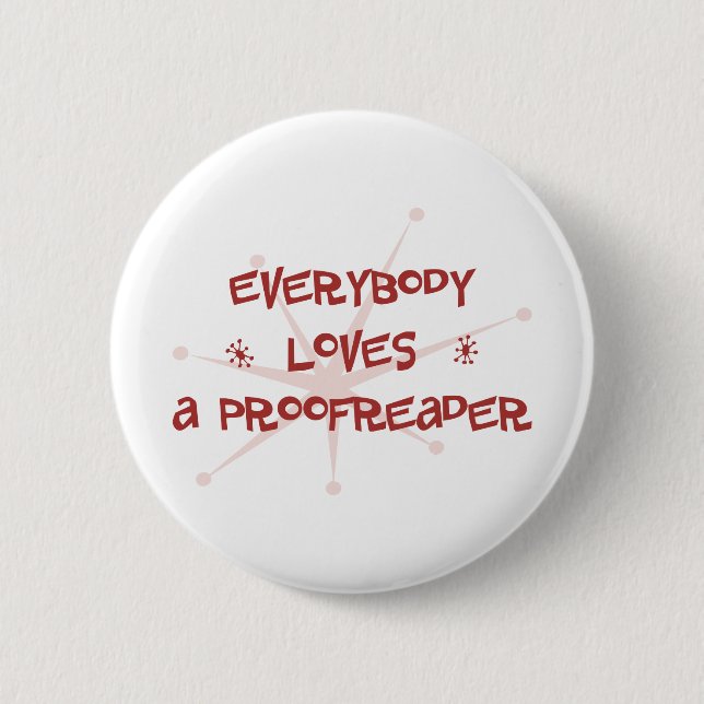 Jeder Lieben ein Korrektor Button (Vorderseite)