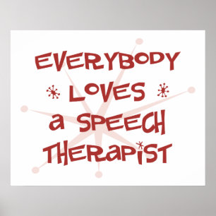 Jeder Lieben ein Sprache-Therapeut Poster