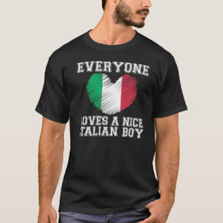 Jeder liebt einen netten italienischen Jungen Ita T-Shirt