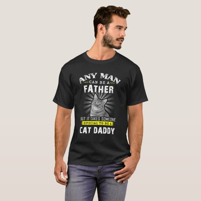 Jeder möglicher Mann kann ein Vater sein, aber es T-Shirt (Vorne ganz)
