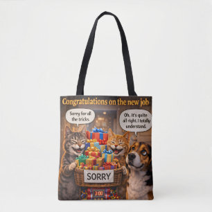 Jeder neue Job, sorry für all die Tricks Tasche
