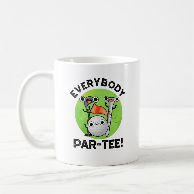 Jeder Par-T-Golf Pun Kaffeetasse (Links)