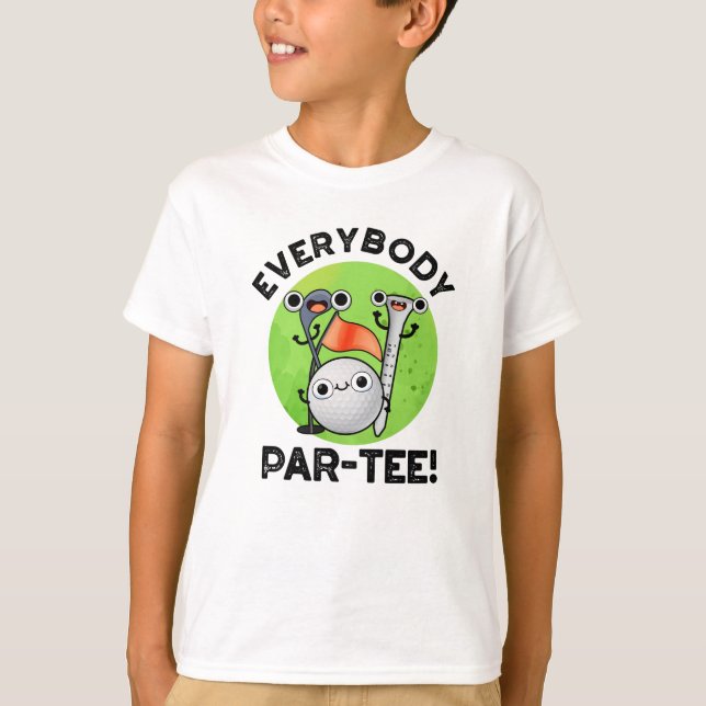 Jeder Par-T-Golf Pun T-Shirt (Vorderseite)