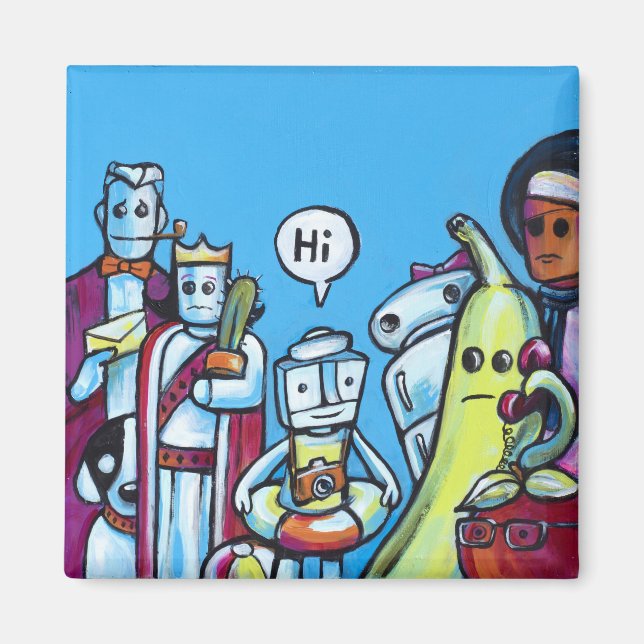 Jeder sagt "Hi" Magnet (Vorne)