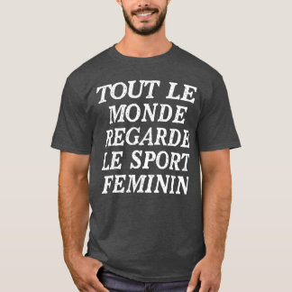 Jeder schaut sich den weiblichen Retro-Sport an T-Shirt
