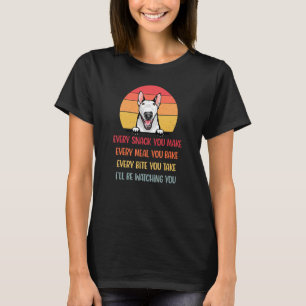 Jeder Snack, den Sie Bull Terrier Dog Mama T-Shirt