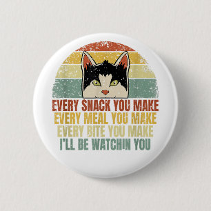 Jeder Snack, den Sie machen Chat Lover Funny Kitte Button