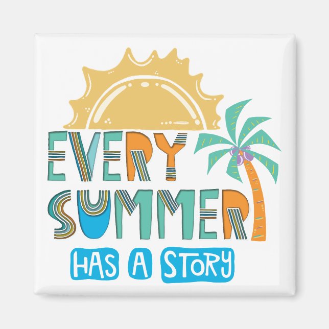 Jeder Sommer hat eine Geschichte Magnet (Vorne)