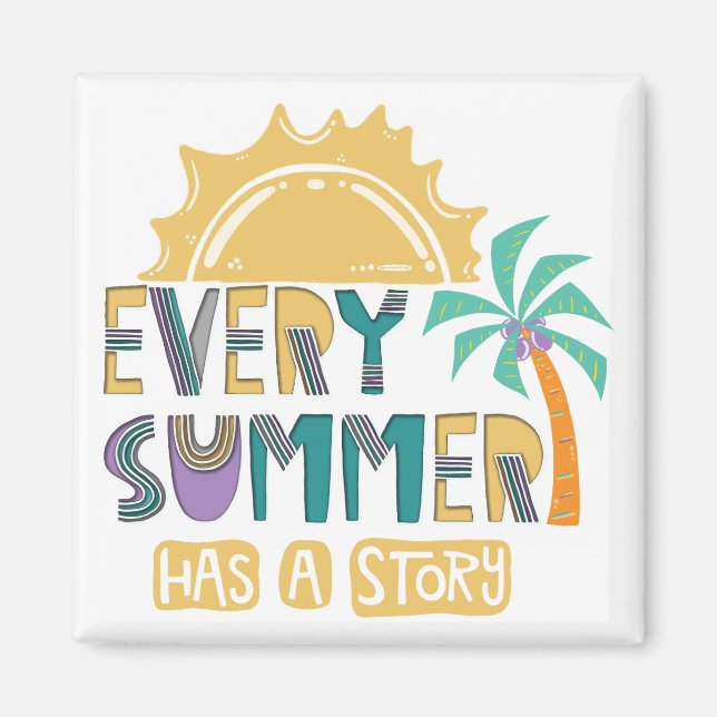 Jeder Sommer hat eine Geschichte Magnet (Vorne)