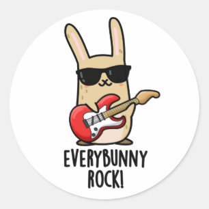 Jeder sonnige Rock Funny Animal Rabbit Pub Runder Aufkleber