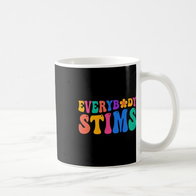 Jeder Stims Autismus Bewusstsein Special Ed Teache Kaffeetasse (Rechts)