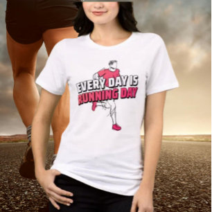 Jeder Tag Ist Lauf Tag Shirt – Läufer Vibes