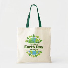 Jeder Tag ist Tag der Erde | Earth Day Tragetasche