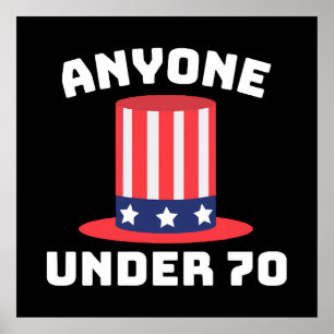 Jeder unter 70 für den US-Präsidenten 2024 Lustig Poster