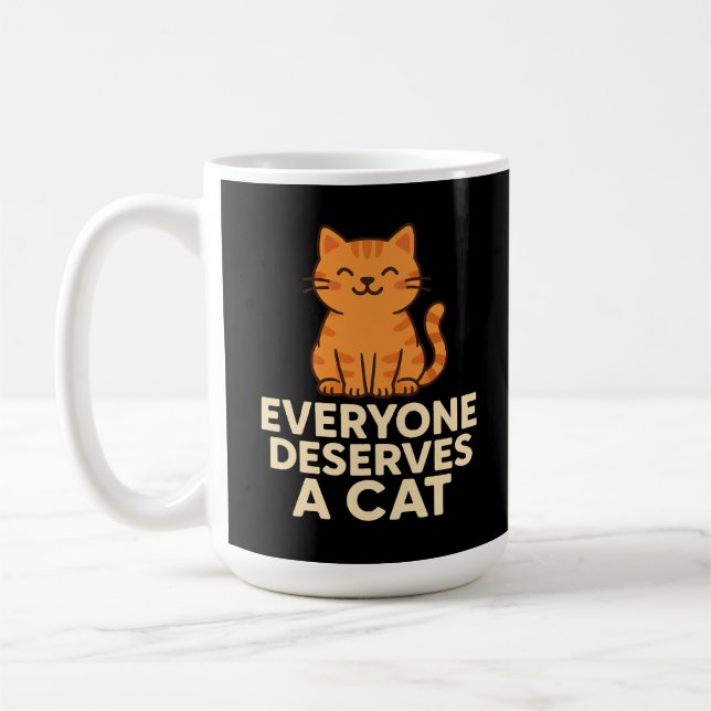 Jeder verdient eine Cat Niedlich Orange Tabby Cat  Kaffeetasse (Links)