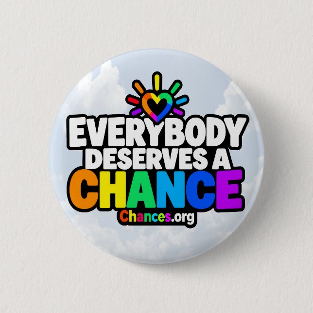 Jeder verdient eine Chance Button (Vorderseite)
