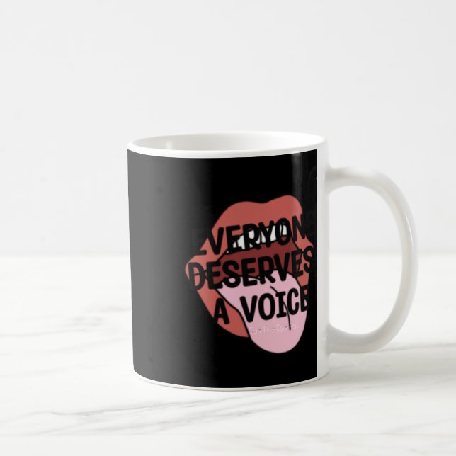 Jeder verdient einen Sprachaufkleber Kaffeetasse (Rechts)